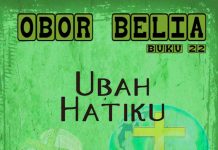 Obor Belia Buku 22: Ubah Hatiku