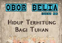 Obor Belia Buku 23: Hidup Terhitung Bagi Tuhan