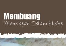 Membuang Mendapan Dalam Hidup